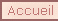 Accueil