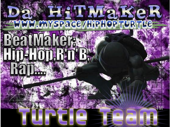 Turtle Team - Beatmakerz - tout style de zic!